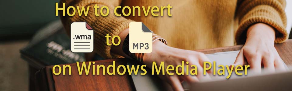 convert.wma to.mp3 windows media player